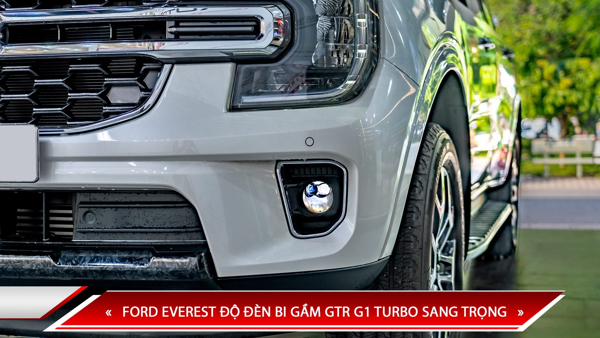 FORD EVEREST ĐỘ ĐÈN BI GẦM GTR G1 TURBO SANG TRỌNG